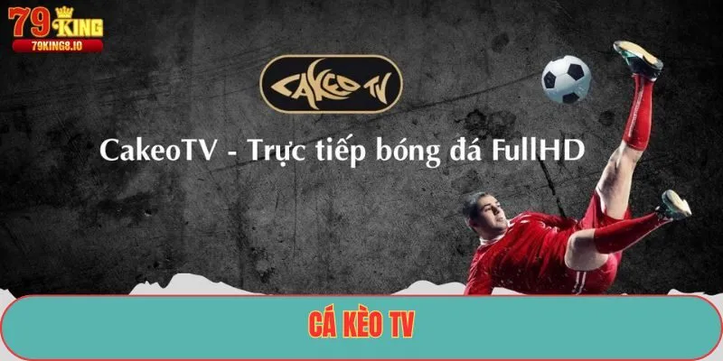 Cá Kèo Tv